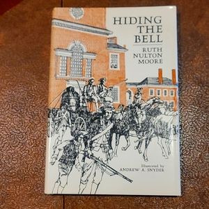 SIGNED COPY Hiding The Bell by Ruth Nulton Moore